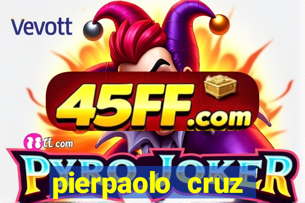 pierpaolo cruz bottini fortuna